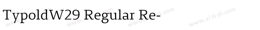 TypoldW29 Regular Re字体转换